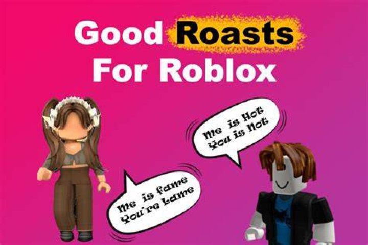 81+ Good Roasts for Roblox [You Can't Get Better Than This] Alvaro