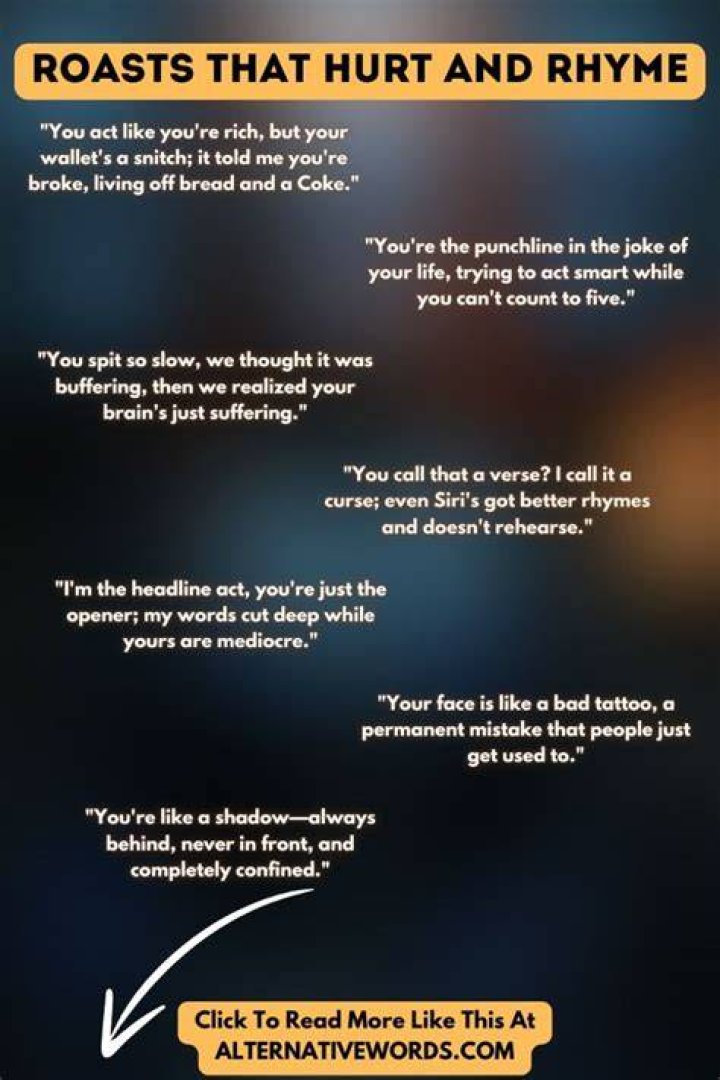 Good Rap Roasts Rhyming Insults Find The Best Roasts That Rhyme Funny